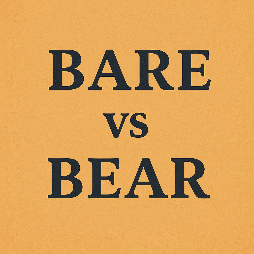 Bare vs Bear